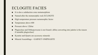 CONCEPT AND CLASSIFICATION OF METAMORPHIC FACIES-1.pptx