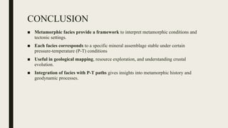 CONCEPT AND CLASSIFICATION OF METAMORPHIC FACIES-1.pptx