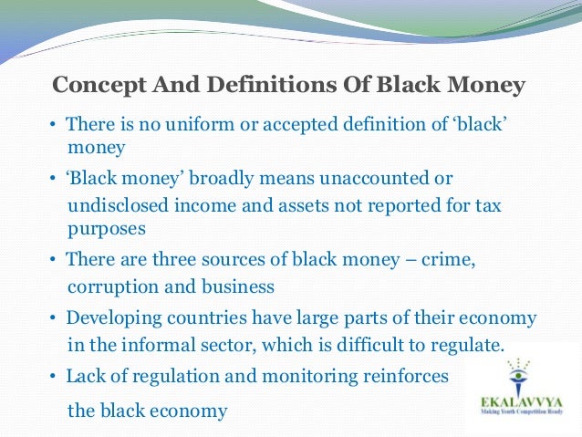 Black Money Real Definition