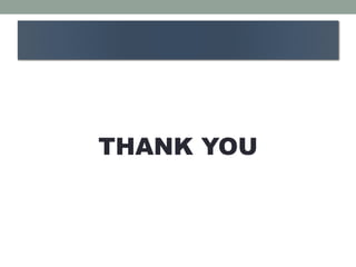 THANK YOU
 