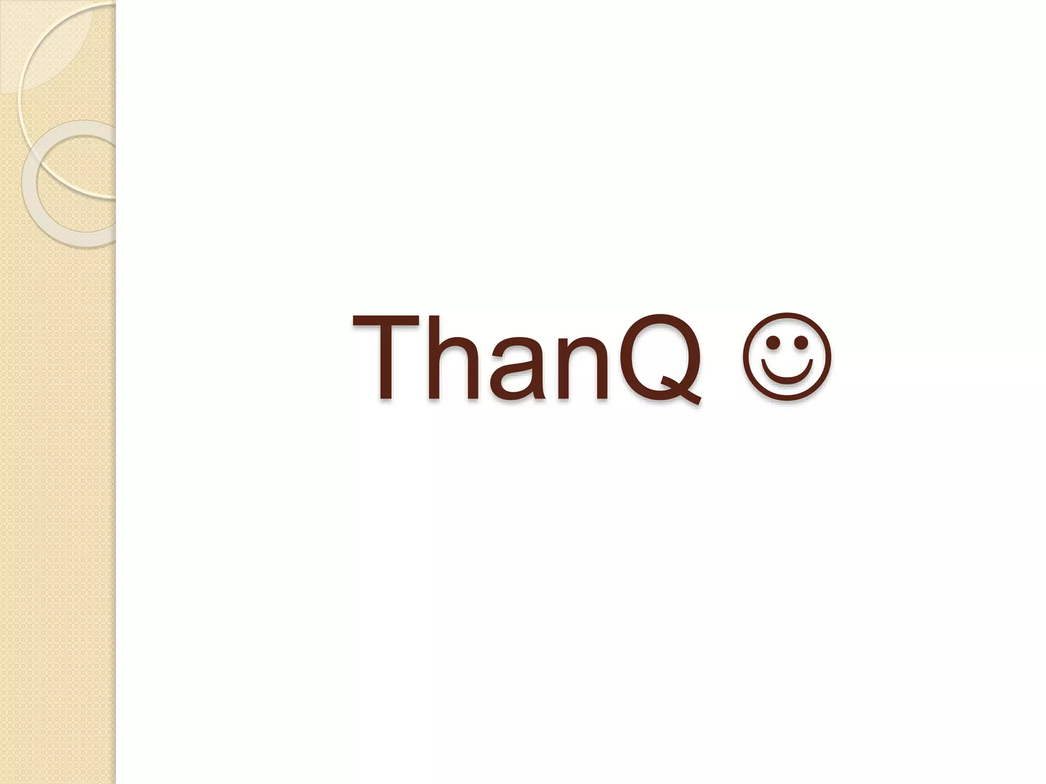 ThanQ 
 