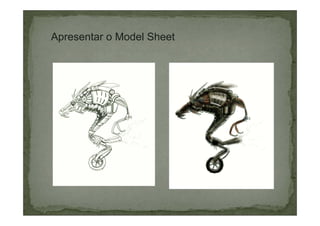 Apresentar o Model Sheet

 