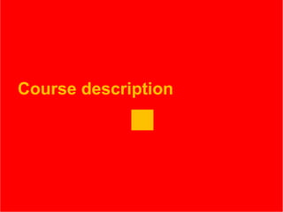 Course description 