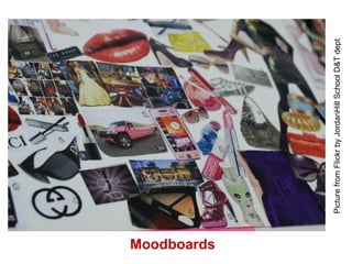 Moodboards Picture from Flickr by JordanHill School D&T dept  