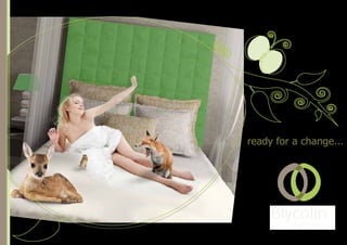 ready for a change...




          Totally you
 