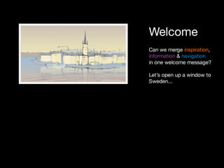 VisitSweden Creative Solution Proposal