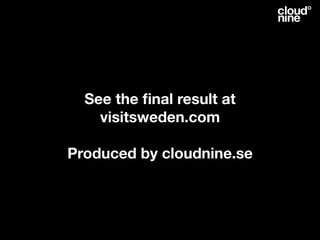 VisitSweden Creative Solution Proposal
