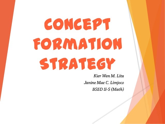 Concept formation strategy