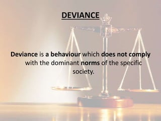 Conceptions of crime and deviance | PPTX