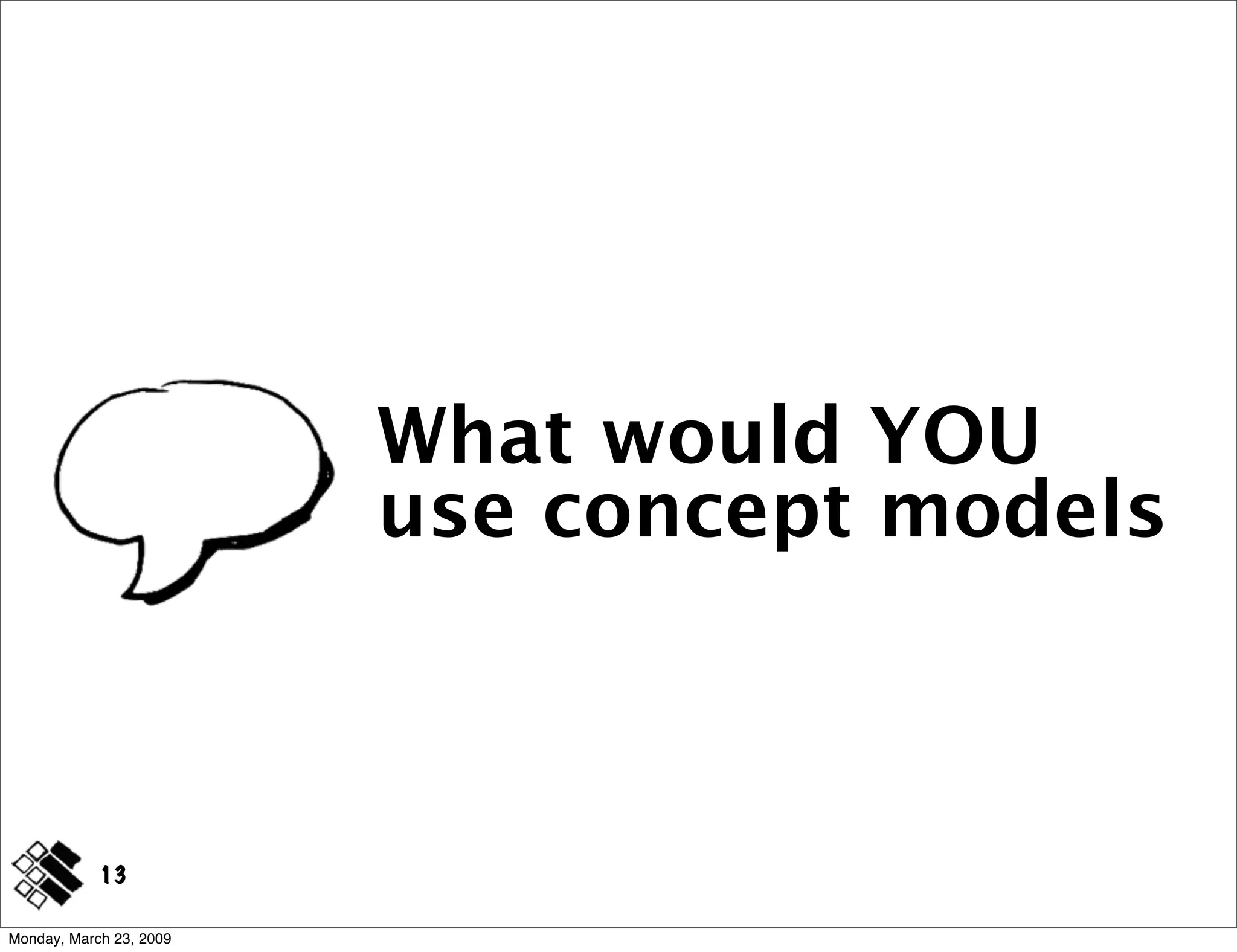 Modeling Concepts ~ IA Summit 2009