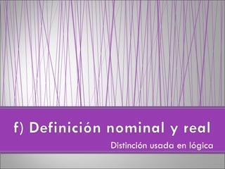 Distinción usada en lógica 