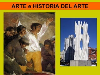 ARTE e HISTORIA DEL ARTE 