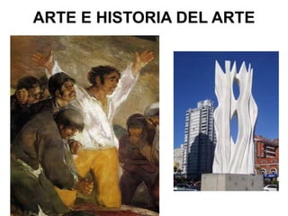 ARTE E HISTORIA DEL ARTE
 