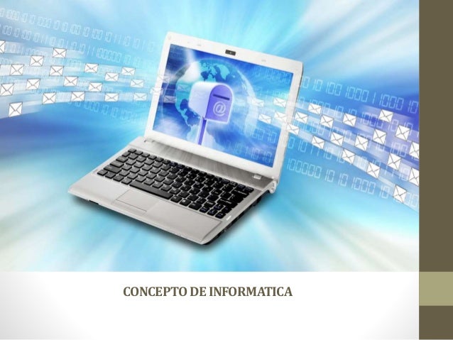 Concepto de informatica