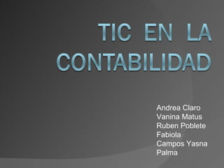 Andrea Claro Vanina Matus Ruben Poblete  Fabiola Campos Yasna Palma 