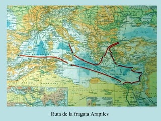 Ruta de la fragata Arapiles
 