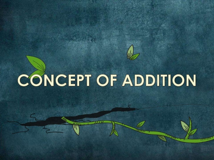 Concept of addition