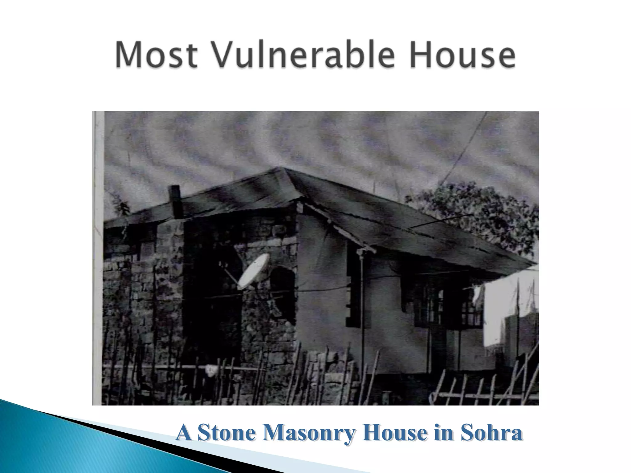 A Stone Masonry House in Sohra
 