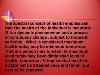 community health nursing / concept of heath and disease.ppt