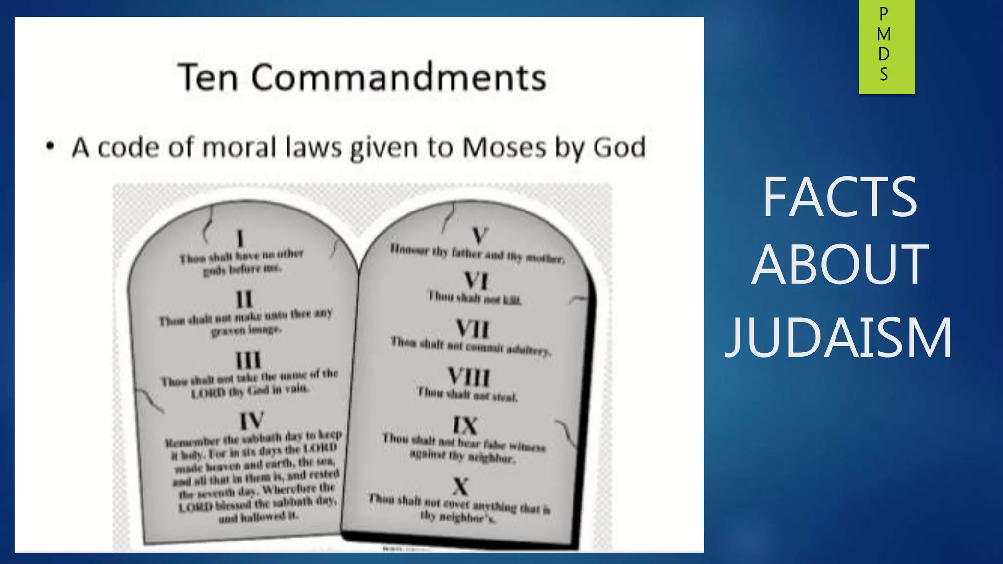 FACTS
ABOUT
JUDAISM
P
M
D
S
 