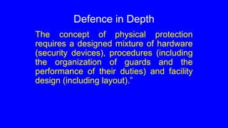 Concept of physical protection and its principals