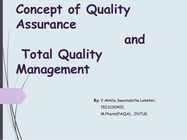 Concept Of Quality Assurance And Tqm - 