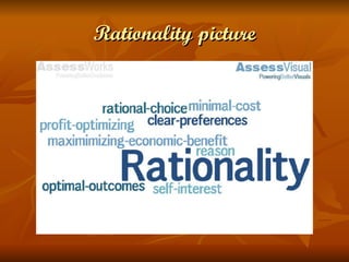 Human Rationality Definition Concept of rationality | PPT