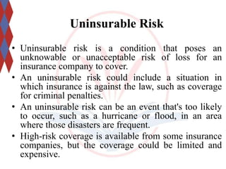 Uninsurable Risk Examples CONCEPT OF RISK AND UNCERTAINITY.pptx