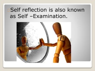 Concept of self reflection and peer evaluation | PPTX