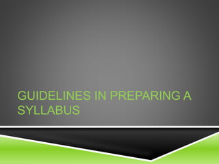Guidelines Syllabus Concept of syllabus | PPTX