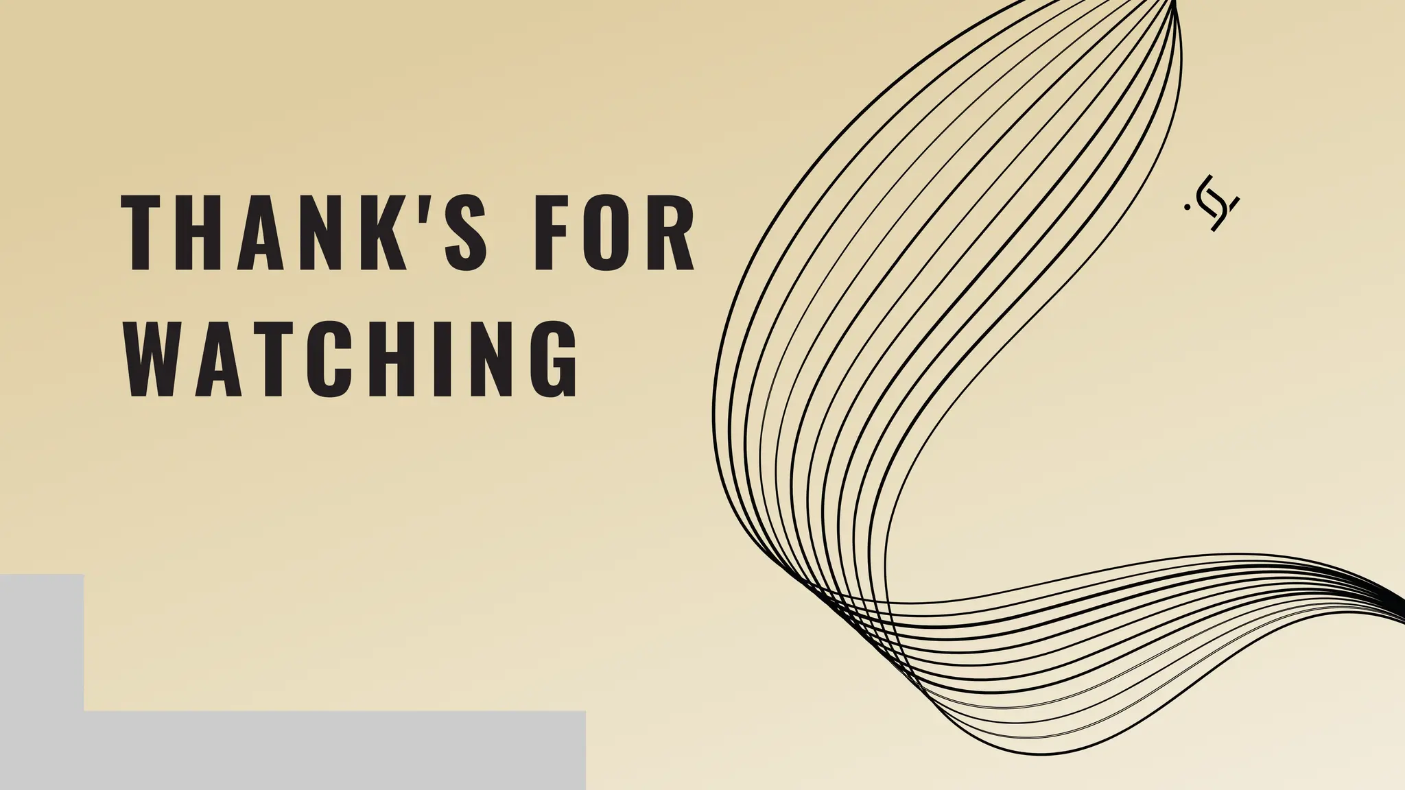 THANK'S FOR
WATCHING
 