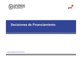 Decisiones de Financiamiento
 