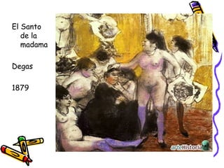 d El Santo  de la madama Degas  1879 