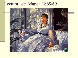 Lectura  de  Manet  1865/69 