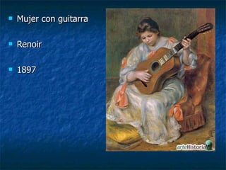 Mujer con guitarra Renoir 1897 