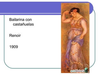 Bailarina con castañuelas Renoir 1909 