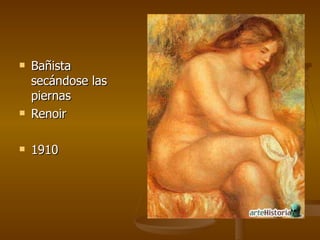 Bañista secándose las piernas Renoir 1910 