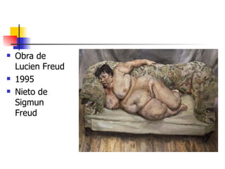 Obra de Lucien Freud 1995 Nieto de Sigmun  Freud 
