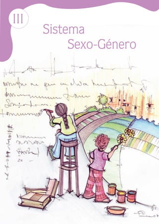 Historia del feminismo
Sistema
Sexo-Género
III
B252_maqueta_feminismo_07 26/9/07 13:40 Página 51
 