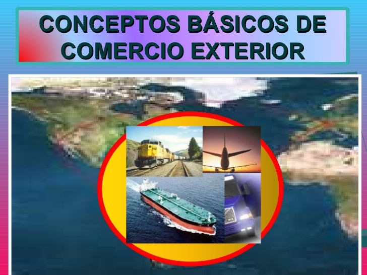 Conceptos Basicos Comercio Exterior