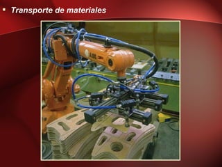  Transporte de materiales
 