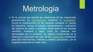 CONCEPTOS BASICOS METROLOGIA | PPTX