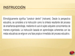 INSTRUCCIÓN