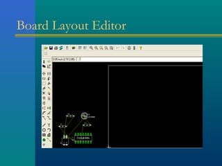 Board Layout Editor
 