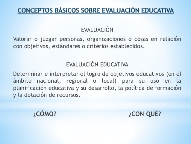 Conceptos básicos sobre evaluación educativa.ppt