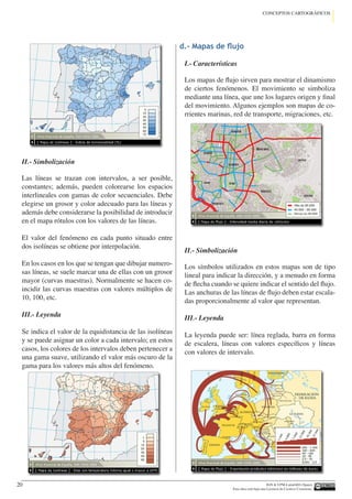 IGN & UPM-LatinGEO (Spain)
Esta obra está bajo una Licencia de Creative Commons.
21
CONCEPTOS CARTOGRÁFICOS
e.- Mapas de c...