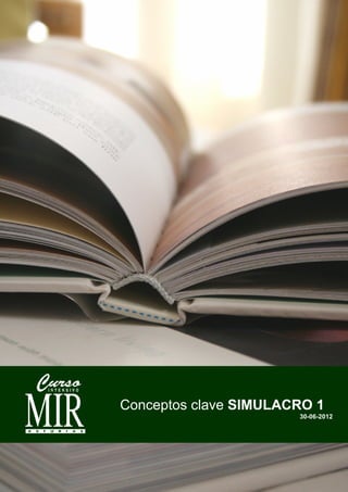 Conceptos clave SIMULACRO 1
30-06-2012
 
