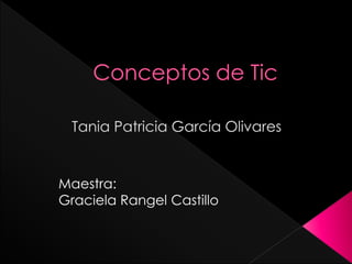 Maestra:
Graciela Rangel Castillo
 