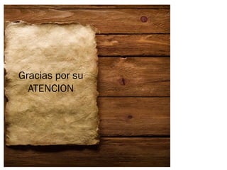 Gracias por su
  ATENCION
 