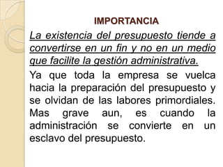 UBICACIÓN DEL PRESUPUESTO EN EL TIEMPOCondiciones económicas:Endeudamiento